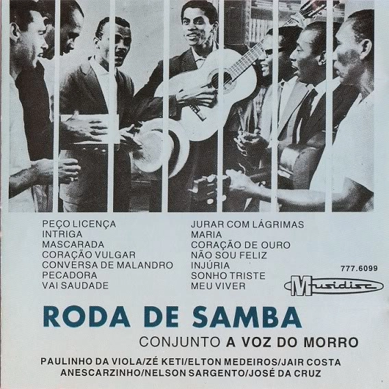 CONJUNTO A VOZ DO MORRO / コンジュント・ア・ヴォズ・ド・モーホ / RODA DE SAMBA