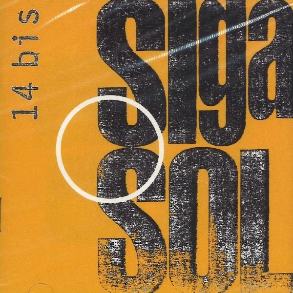 14 BIS / カトルゼ・ビス / SIGA O SOL