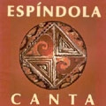 TETE ESPINDOLA / テテ・エスピンドーラ / ESPINDOLA CANTA