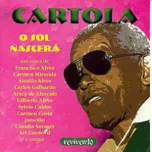CARTOLA / カルトーラ / CARTOLA O SOL NASCERA