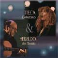 TECA CALAZANS & HERALDO DO MONTE / テカ・カラザンス & エラウド・ド・モンチ / TECA CALAZANS & HERALDO DO MONTE