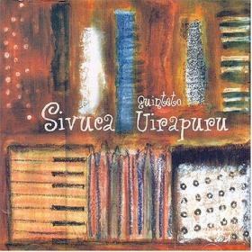 SIVUCA / シヴーカ / SIVUCA E QUINTETO UIRAPURU