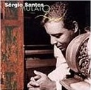 SERGIO SANTOS / セルジオ・サントス / MULATO