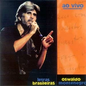 OSWALDO MONTENEGRO / オズヴァウド・モンチネグロ / LETRAS BRASILEIRA