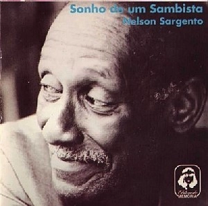 NELSON SARGENTO / ネルソン・サルジェント / SONHO DE UM SAMBISTA