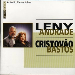 LENY ANDRADE & CRISTOVAO BASTO / LENY ANDRADE & CRISTOVAO BASTO INTERPRETA TOM JOBIM 
