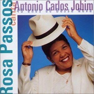 ROSA PASSOS / ホーザ・パッソス / CANTA ANTONIO CARLOS JOBIM