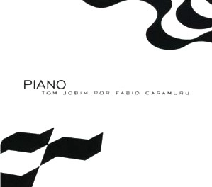 FABIO CARAMURU / ファビオ・カラムル / PIANO - TOM JOBIM POR FABIO CARAMURU(2CD)