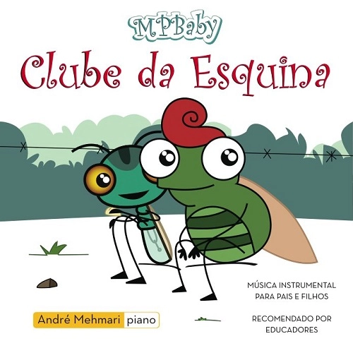 ANDRE MEHMARI / アンドレ・メマーリ / MPBABY - CLUBE DA ESQUINA