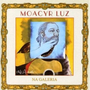 MOACYR LUZ / モアシール・ルース / NA GALERIA