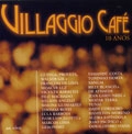 VARIOUS MPB / VILLAGGIO CAFE 10 ANOS(2CD)