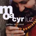MOACYR LUZ / モアシール・ルース / SAMBA DA CIDADE