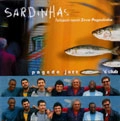 PAGODE JAZZ SARDINHA'S CLUB / SARDINHAS