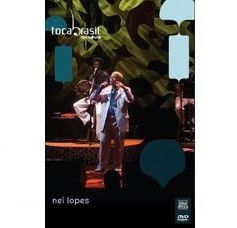 NEI LOPES / ネイ・ロペス / TOCA BRASIL ITAU CULTURAL