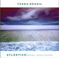TERRA BRASIL / ATLANTICO