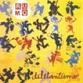 RUMO / フーモ / DILETANTISMO