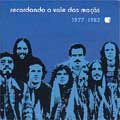 RECORDANDO O VALE DAS MACAS / レコダンド・オ・ヴァレ・ダス・マカス / 1977-1982