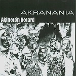 AKINETON RETARD / アキネトン・リタァード / AKRANANIA