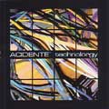 ACIDENTE / アクシデンテ / TECHNOLORGY