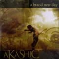 AKASHIC / BRAND NEW DAY