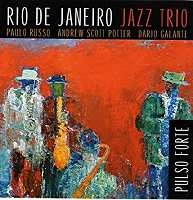 RIO DE JANEIRO JAZZ TRIO / ヒオ・ヂ・ジャネイロ・ジャズ・トリオ / PULSO FORTE