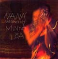 NANA VASCONCELOS / ナナ・ヴァスコンセロス / MINHA LOA