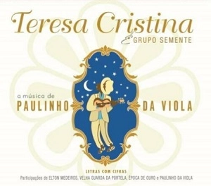 TERESA CRISTINA / テレーザ・クリスチーナ / A MUSICA DE PAULINHO DA VIOLA