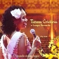 TERESA CRISTINA / テレーザ・クリスチーナ / O MUNDO E MEU LUGAR - AO VIVO