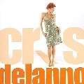 CRIS DELANNO / クリス・デランノ / CRIS DELANNO