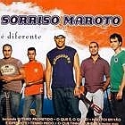 SORRISO MAROTO / ソヒーゾ・マロト / E DIFERENTE