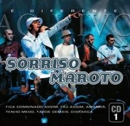 SORRISO MAROTO / ソヒーゾ・マロト / E DIFERENTE AO VIVO V.1