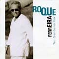 ROQUE FERREIRA / TEM SAMBA NO MAR