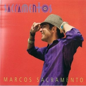 MARCOS SACRAMENTO / マルコス・サクラメント / SACRAMENTOS