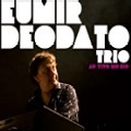 EUMIR DEODATO / エウミール・デオダート / EUMIR DEODATO TRIO AO VIVO NO RIO