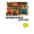MAURO SENISE / マウロ・セニージ / CASA FORTE