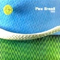 PAU BRASIL / パウ・ブラジル / 2005