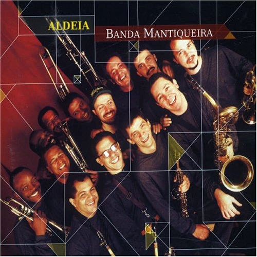 BANDA MANTIQUEIRA / バンダ・マンチケイラ / ALDEIA