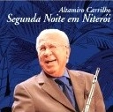 ALTAMIRO CARRILHO / アルタミーロ・カヒーリョ / SEGUNDA NOITE EM NITEROI