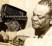 PIXINGUINHA / ピシンギーニャ / PIXINGUINHA E SEU TEMPO