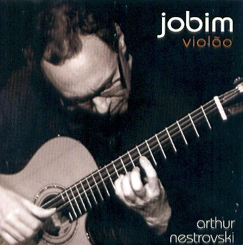 ARTHUR NESTROVSKI / アルトゥール・ネストロフスキ / JOBIM VIOLAO