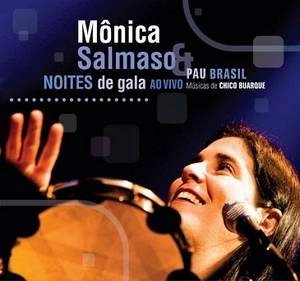 MONICA SALMASO / モニカ・サルマーゾ / NOITES DE GALA - AO VIVO