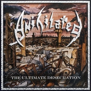 ANIHILATED / ULTIMATE DESECRATION