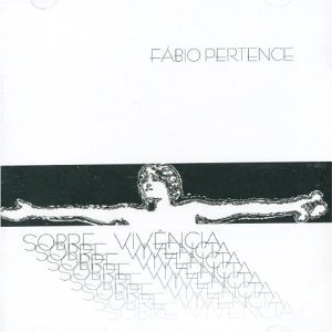 FABIO PERTENCE / SOBRE VIVENCIA