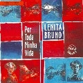 LENITA BRUNO / レニータ・ブルーノ / POR TODA MINHA VIDA