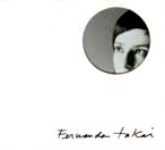 FERNANDA TAKAI / フェルナンダ・タカイ / ONDE BRILHEM OS OLHOS SEUS