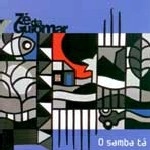 ZE DA GUIOMAR / ゼ・ダ・ギオマール / O SAMBA TA