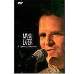 MANU LAFER / マヌ・ラフェール / A LENTE DO HOMEM