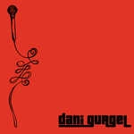 DANI GURGEL / ダニ・グルジェル / DANI GURGEL