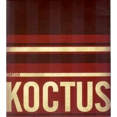 RICARDO KOCTUS / ヒカルド・コクトゥス / KOCTUS