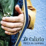 ZE CALIXTO / ゼ・カリスト / POETA DA SANFONA